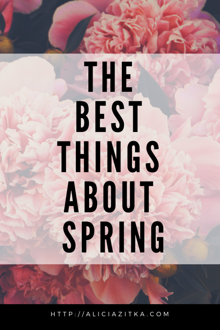 Best Things About Spring